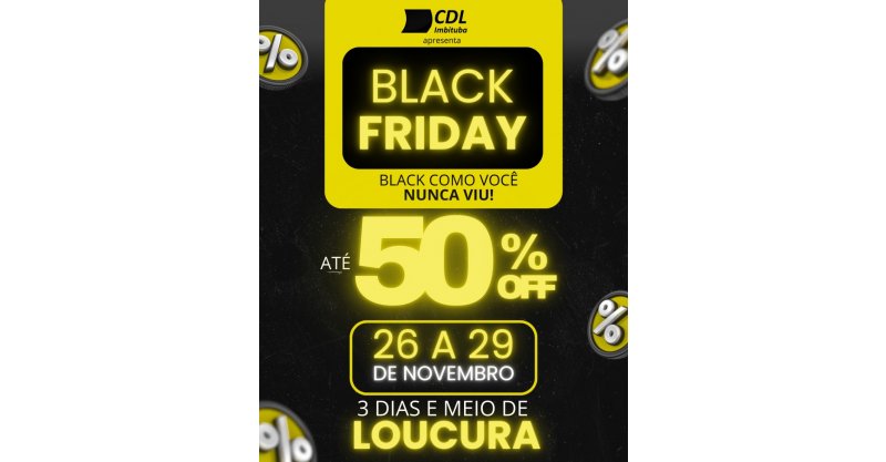 Black Friday CDL Imbituba movimenta o comércio com descontos de até 50%