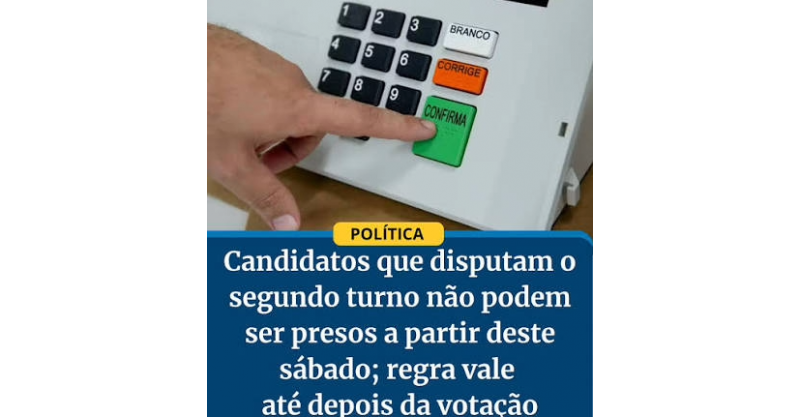 Candidatos não podem ser presos a partir deste sábado; 2º turno da eleição acontece daqui a 15 dias