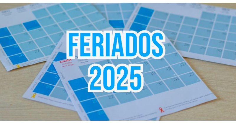 Feriados de 2025: veja quais são os próximos