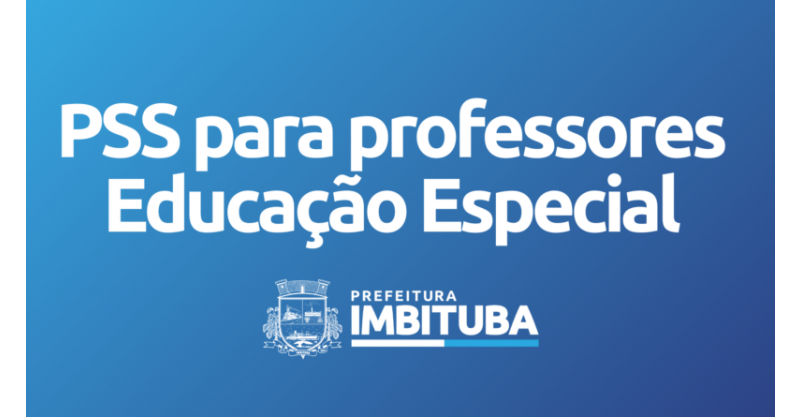 Imbituba abre novo processo seletivo para professores de Educação Especial