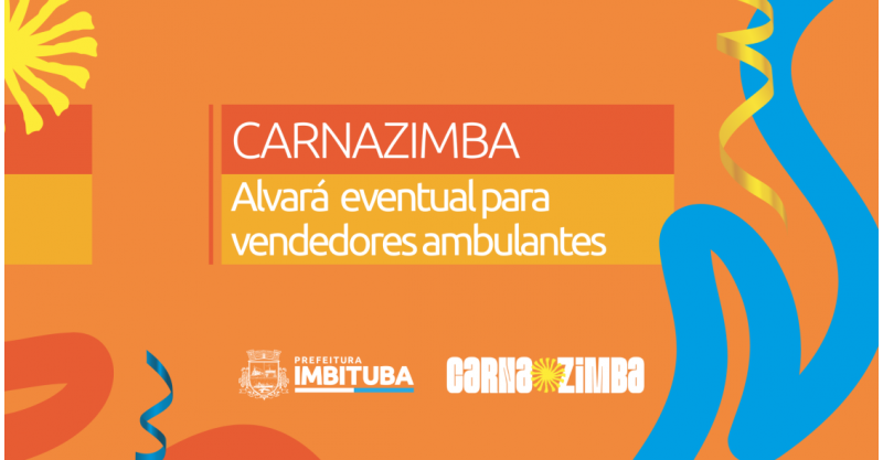Prefeitura de Imbituba prorroga inscrições para ambulantes do Carnaval 2026 até 06 de fevereiro