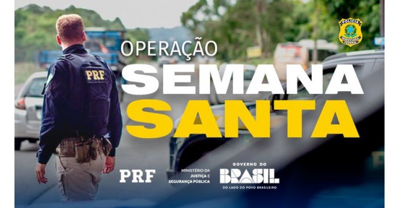 PRF inicia Operação Semana Santa 2026 com reforço na fiscalização nas rodovias