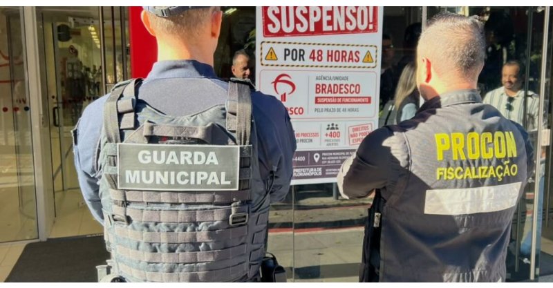 Procon de Florianópolis interdita agência do Bradesco após mais de 400 reclamações