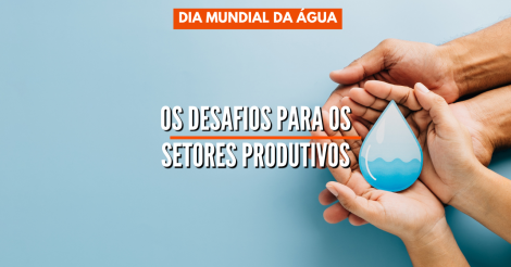 Dia Mundial da Água reforça importância da preservação e do uso consciente