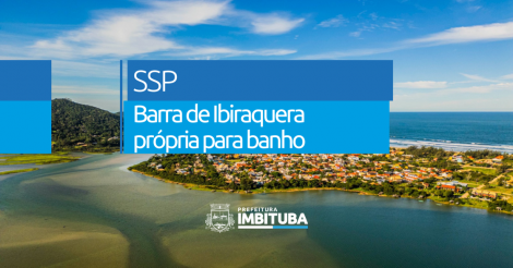 Novo relatório do IMA aponta Barra de Ibiraquera como própria para banho
