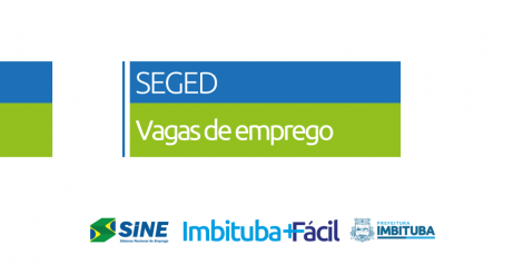 Sine divulga novas vagas de emprego em diversas áreas em Imbituba