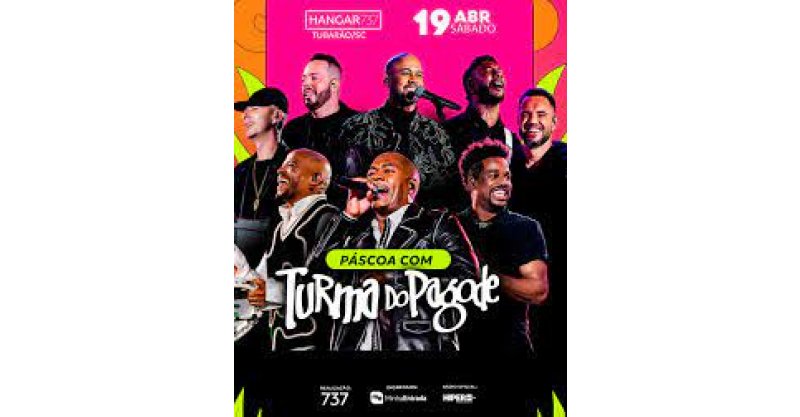 Tubarão / Turma do Pagode leva show inesquecível à Hangar 737/tradicional casa show na cidade/ no dia 19 de abril